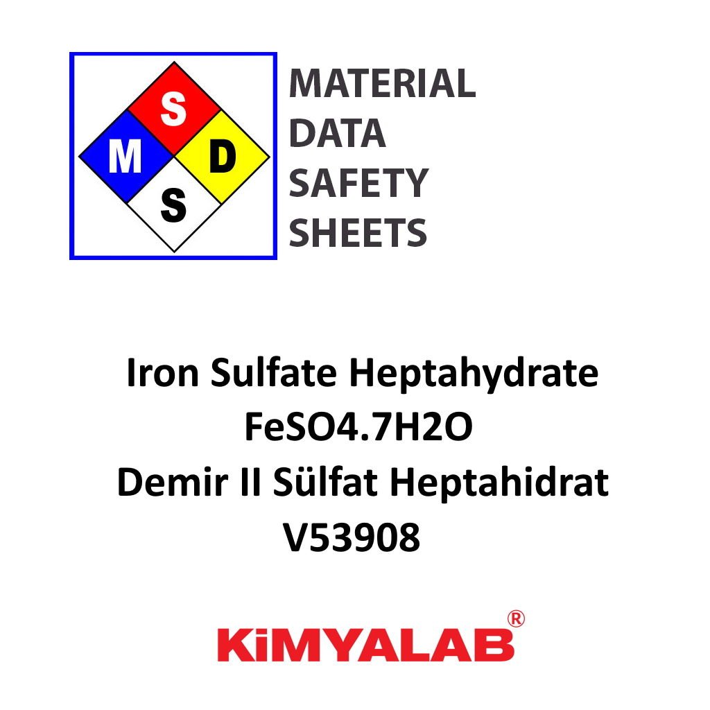 Kimyalab Demir II Sülfat Heptahidrat MSDS Belgesi - Iron Sulfate Heptahydrate