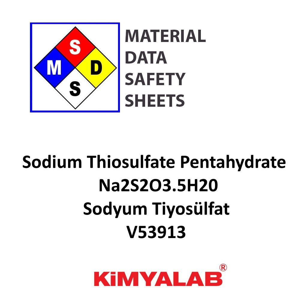 Kimyalab Sodyum Tiyosülfat MSDS Belgesi - Sodium Thiosulfate Pentahydrate